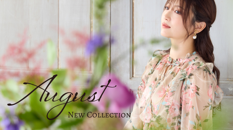 New Collection / AUGUST